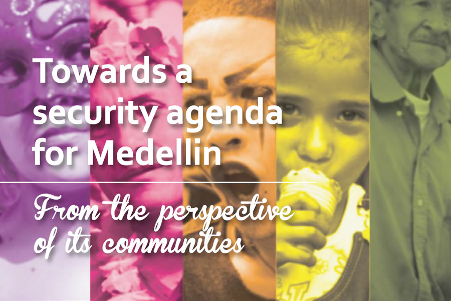 Towards a security agenda for Medellín. From the perspective of its communities